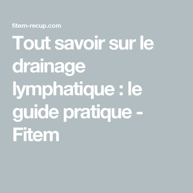 Drainage et soins 2026